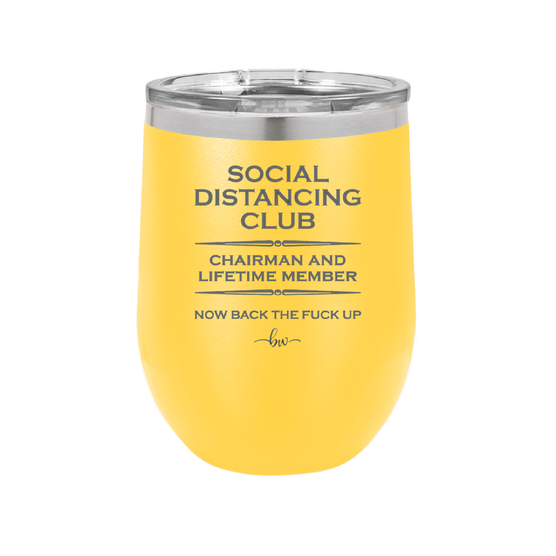 Social Distancing Club - Laser Engraved Stainless Steel Drinkware - 1285 -