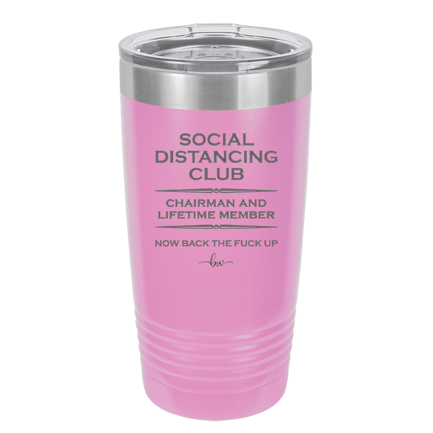 Social Distancing Club - Laser Engraved Stainless Steel Drinkware - 1285 -