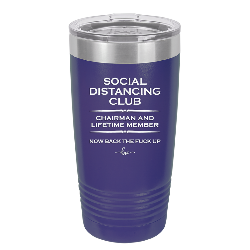 Social Distancing Club - Laser Engraved Stainless Steel Drinkware - 1285 -