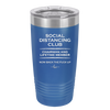 Social Distancing Club - Laser Engraved Stainless Steel Drinkware - 1285 -