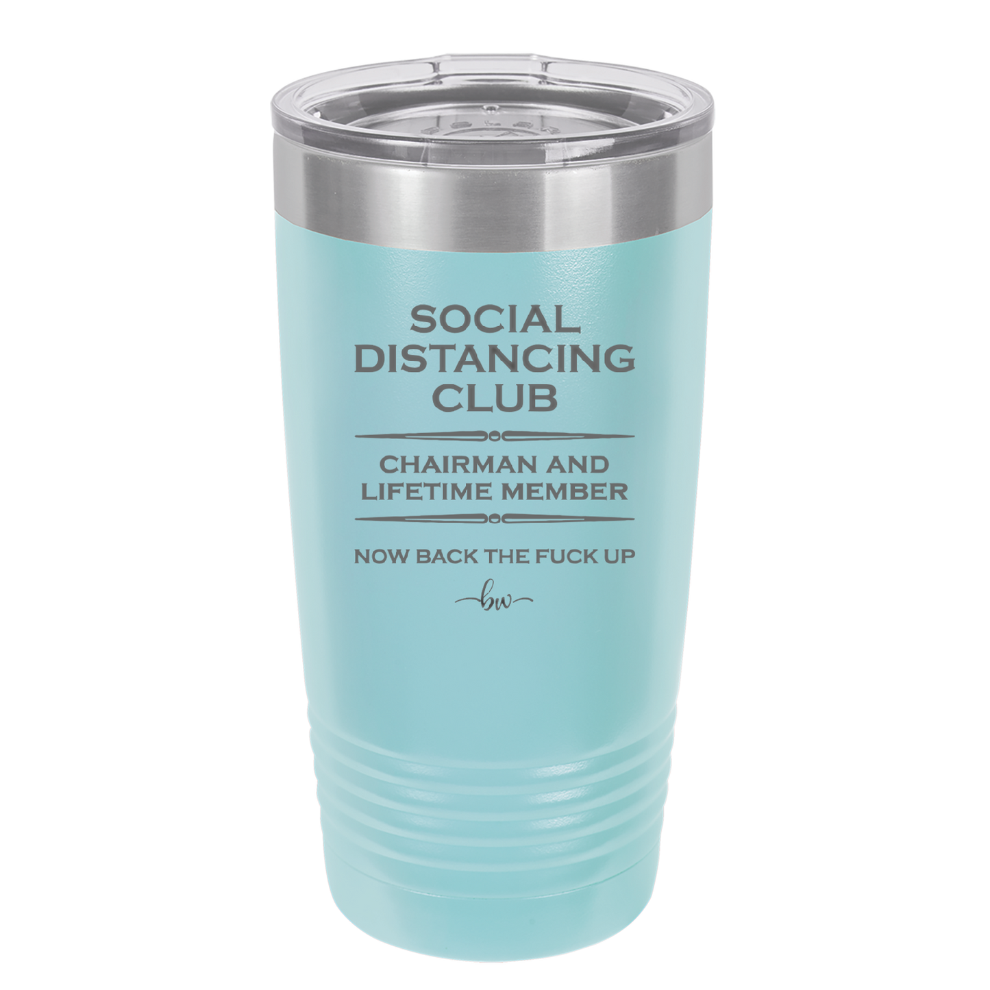 Social Distancing Club - Laser Engraved Stainless Steel Drinkware - 1285 -