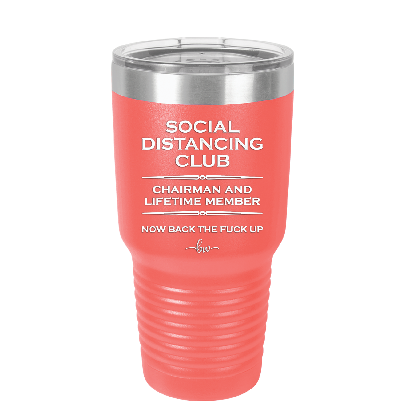Social Distancing Club - Laser Engraved Stainless Steel Drinkware - 1285 -