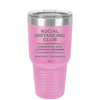 Social Distancing Club - Laser Engraved Stainless Steel Drinkware - 1285 -