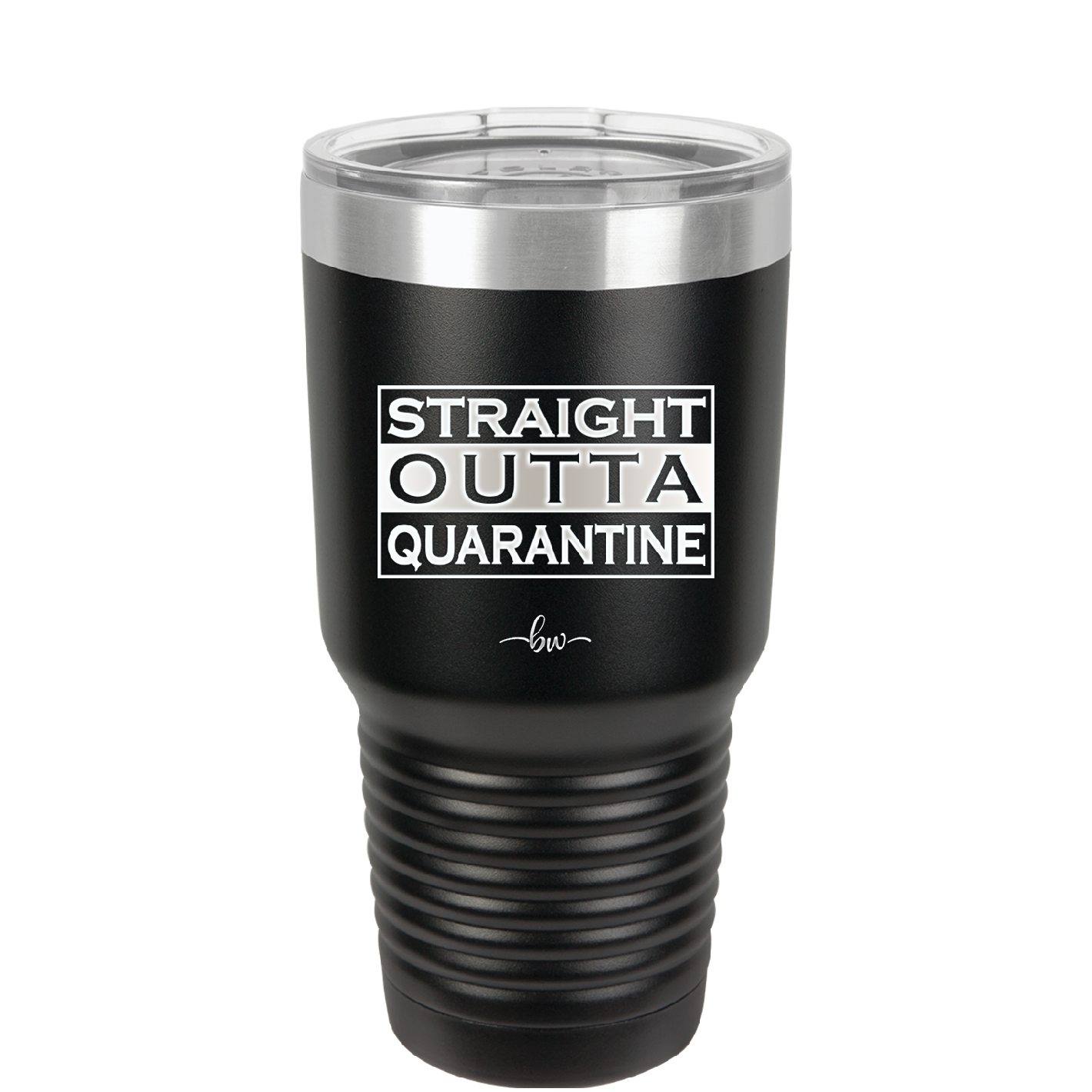 Straight Outta Quarantine - Laser Engraved Stainless Steel Drinkware - 1289 -