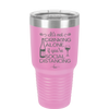 It's Not Drinking Alone if You're Social Distancing - Laser Engraved Stainless Steel Drinkware - 1291 -