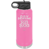 Day Drinking Because 2022 Sucks - Laser Engraved Stainless Steel Drinkware - 1292 -