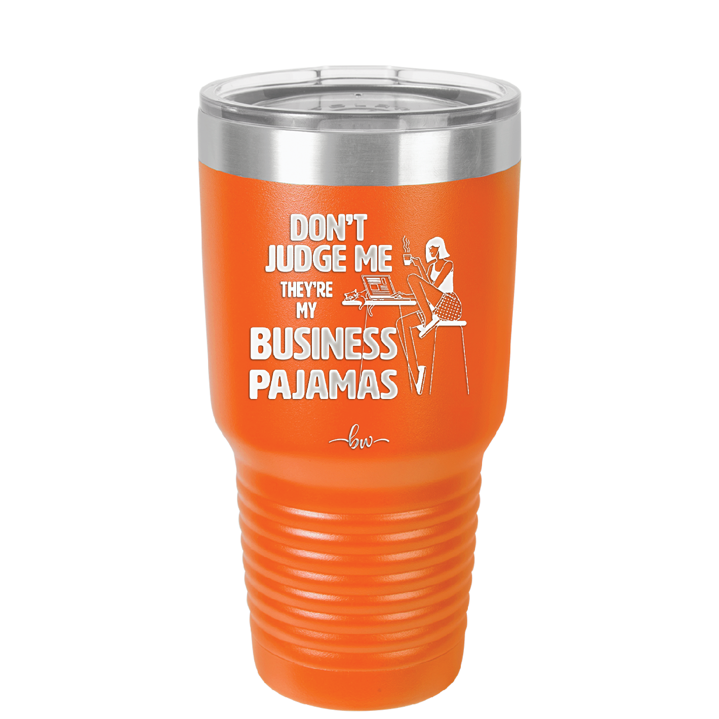 Don't Judge Me they are My Business Pajamas - Laser Engraved Stainless Steel Drinkware - 1296 -