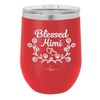 Blessed Mimi Half Wreath - Laser Engraved Stainless Steel Drinkware - 1298 -