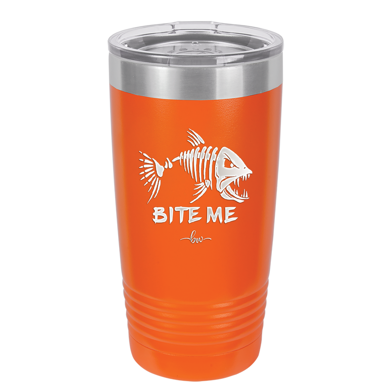 Bite Me Fish Bone - Laser Engraved Stainless Steel Drinkware - 1299 -
