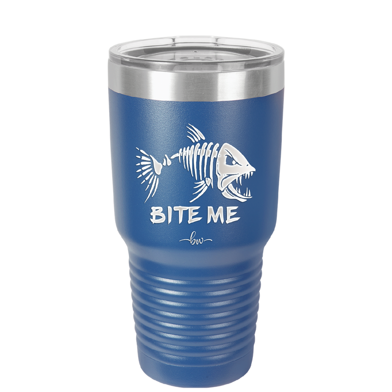 Bite Me Fish Bone - Laser Engraved Stainless Steel Drinkware - 1299 -