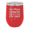 I Have a Feeling My Check Liver Light Will Be Coming On This Weekend - Laser Engraved Stainless Steel Drinkware - 1302 -