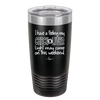 I Have a Feeling My Check Liver Light Will Be Coming On This Weekend - Laser Engraved Stainless Steel Drinkware - 1302 -