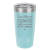 I Have a Feeling My Check Liver Light Will Be Coming On This Weekend - Laser Engraved Stainless Steel Drinkware - 1302 -