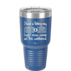 I Have a Feeling My Check Liver Light Will Be Coming On This Weekend - Laser Engraved Stainless Steel Drinkware - 1302 -