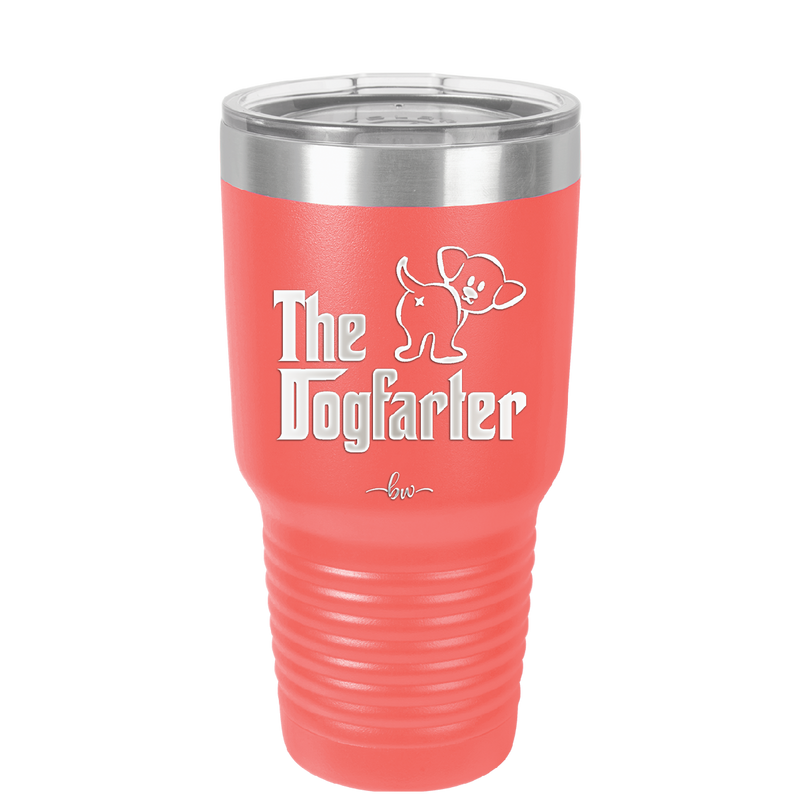 The Dogfarter - Laser Engraved Stainless Steel Drinkware - 1315 -