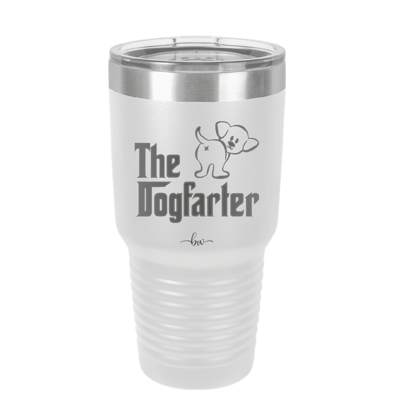 The Dogfarter - Laser Engraved Stainless Steel Drinkware - 1315 -