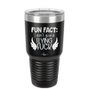 Fun Fact I Don't Give a Flying Fuck - Laser Engraved Stainless Steel Drinkware - 1321 -