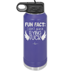 Fun Fact I Don't Give a Flying Fuck - Laser Engraved Stainless Steel Drinkware - 1321 -