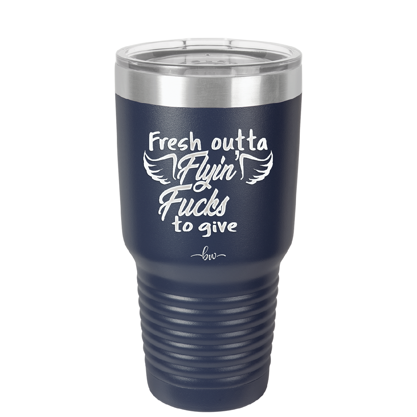 Fresh Outta Flying Fucks to Give - Laser Engraved Stainless Steel Drinkware - 1322 -