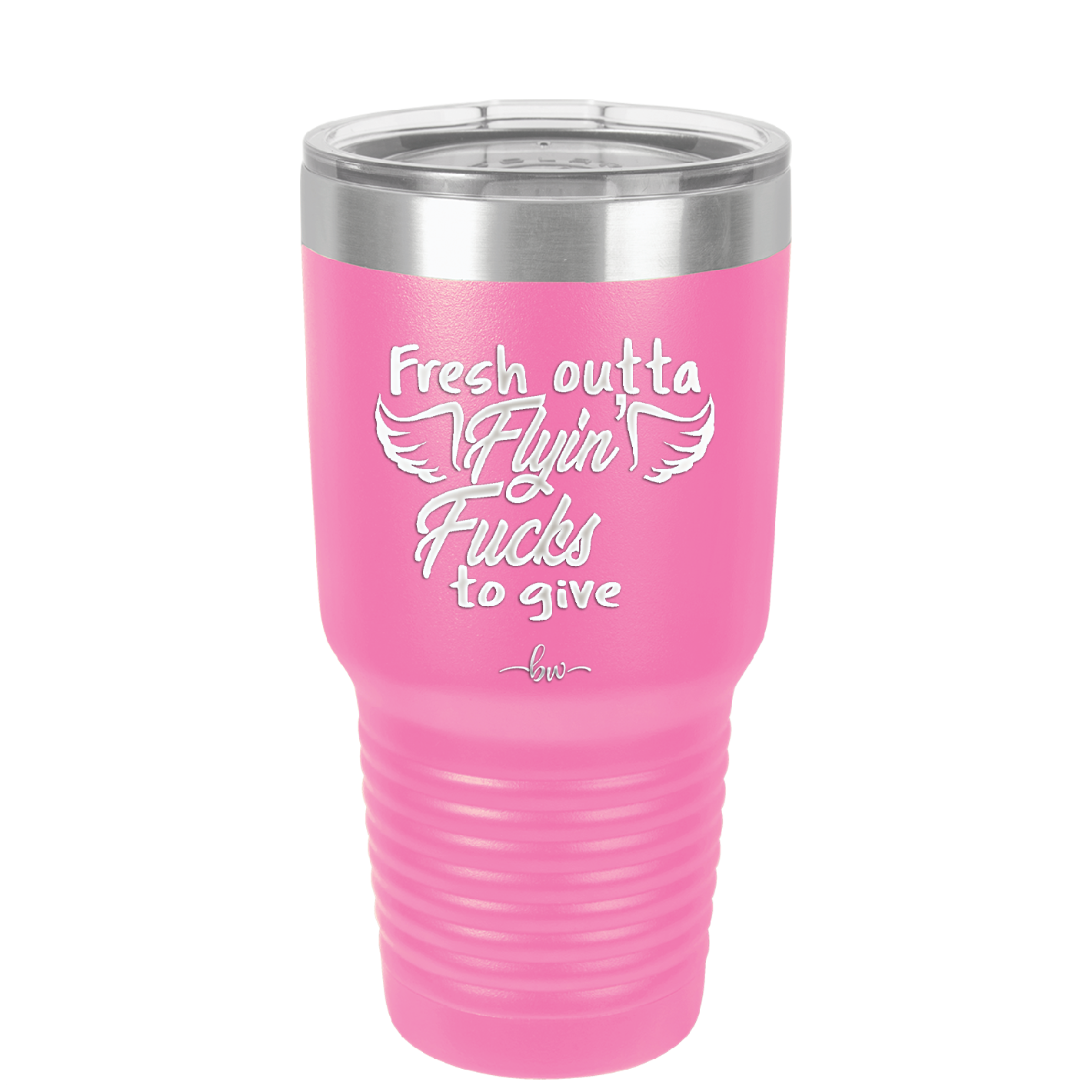 Fresh Outta Flying Fucks to Give - Laser Engraved Stainless Steel Drinkware - 1322 -