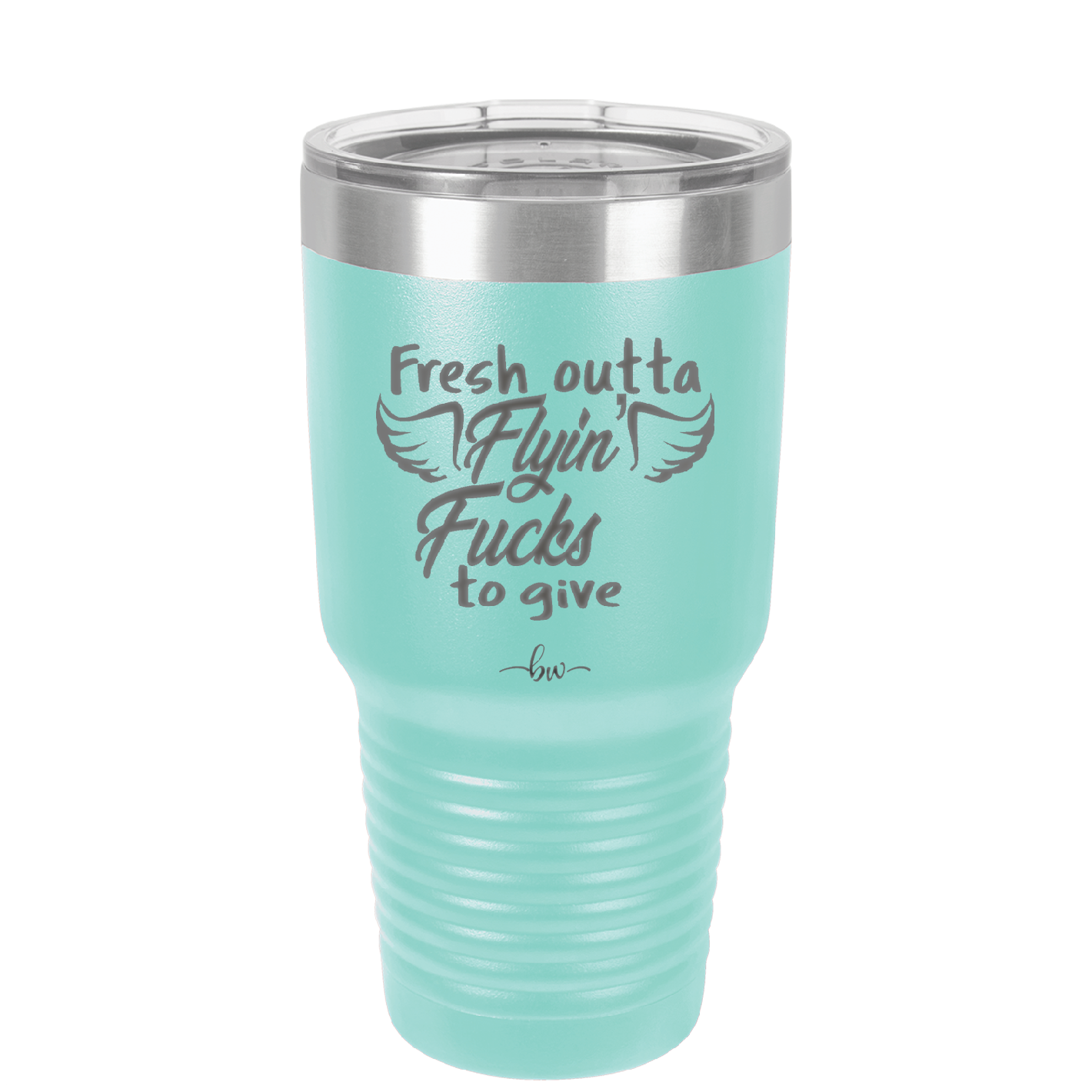 Fresh Outta Flying Fucks to Give - Laser Engraved Stainless Steel Drinkware - 1322 -