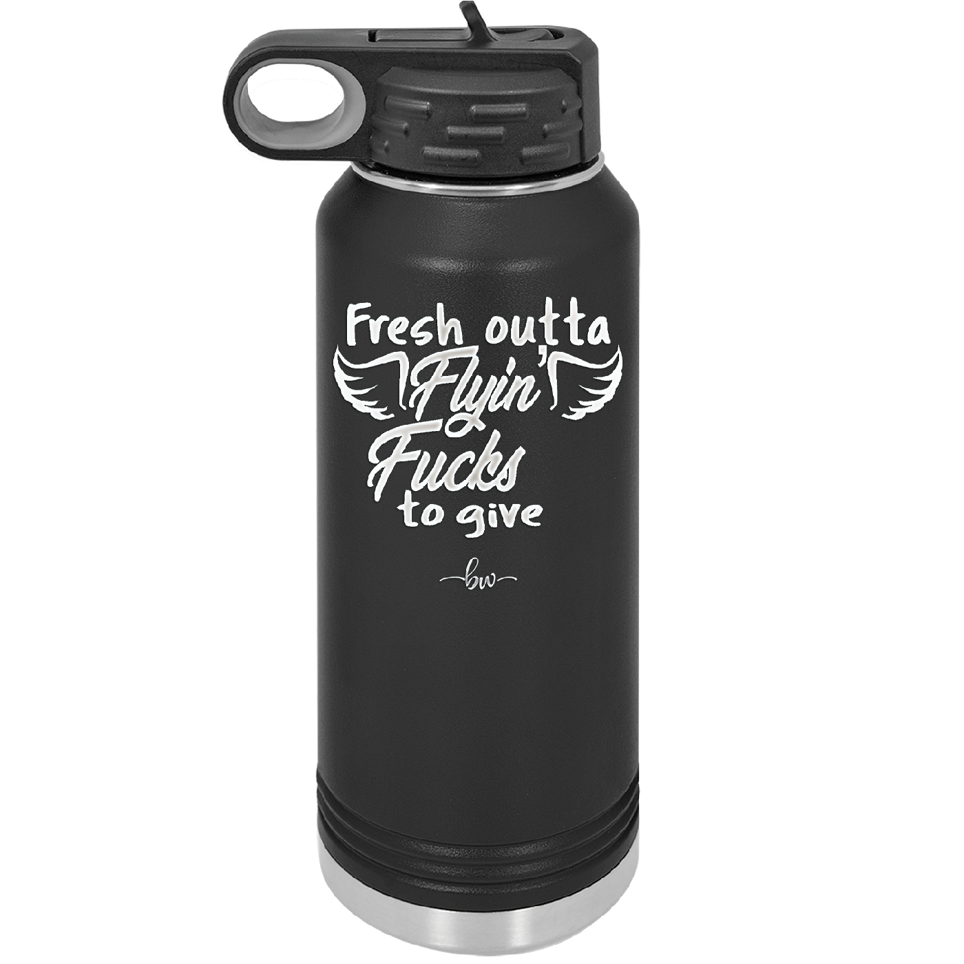 Fresh Outta Flying Fucks to Give - Laser Engraved Stainless Steel Drinkware - 1322 -