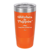 Bitches Be Trippin Okay I May Have Pushed One - Laser Engraved Stainless Steel Drinkware - 1323 -