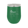Dance Like Nobody's Watching - Laser Engraved Stainless Steel Drinkware - 1324 -