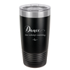 Dance Like Nobody's Watching - Laser Engraved Stainless Steel Drinkware - 1324 -