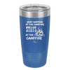What Happens at the Campfire Stays at the Campfire - Laser Engraved Stainless Steel Drinkware - 1329 -