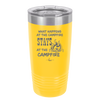 What Happens at the Campfire Stays at the Campfire - Laser Engraved Stainless Steel Drinkware - 1329 -