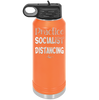 Practice Socialist Distancing - Laser Engraved Stainless Steel Drinkware - 1331 -