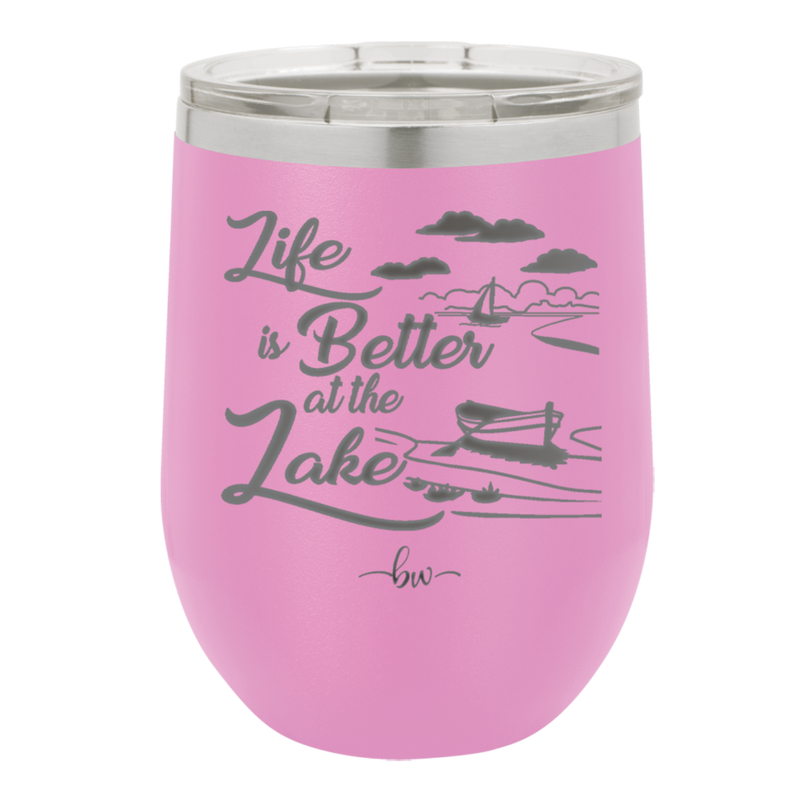Life is Better on the Lake - Laser Engraved Stainless Steel Drinkware - 1332 -