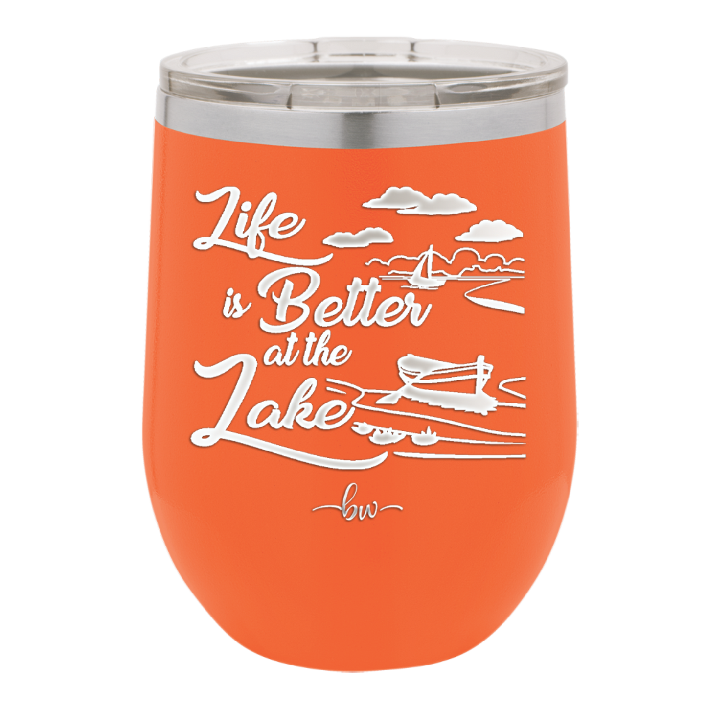 Life is Better on the Lake - Laser Engraved Stainless Steel Drinkware - 1332 -