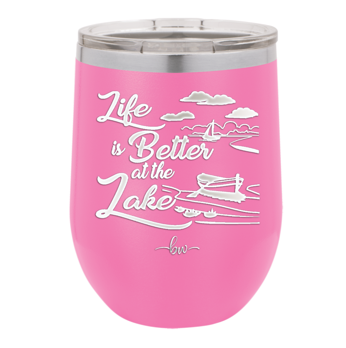 Life is Better on the Lake - Laser Engraved Stainless Steel Drinkware - 1332 -