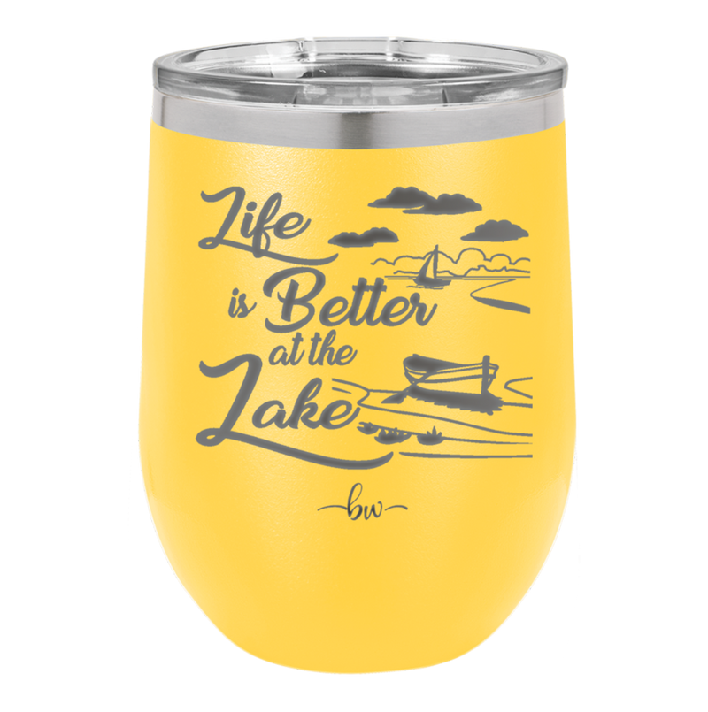 Life is Better on the Lake - Laser Engraved Stainless Steel Drinkware - 1332 -