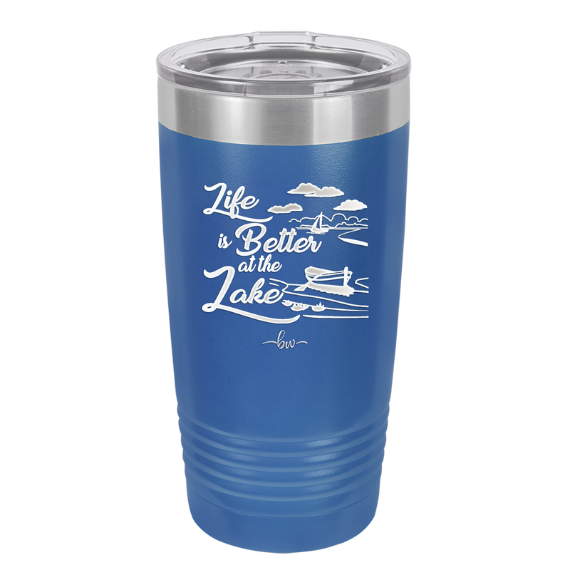 Life is Better on the Lake - Laser Engraved Stainless Steel Drinkware - 1332 -