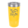 Life is Better on the Lake - Laser Engraved Stainless Steel Drinkware - 1332 -