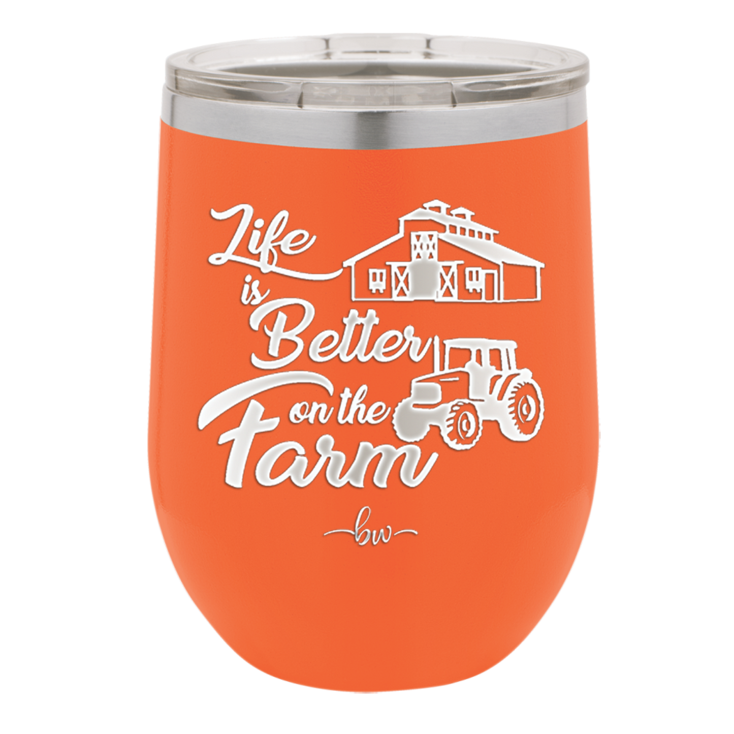 Life is Better on the Farm - Laser Engraved Stainless Steel Drinkware - 1333 -