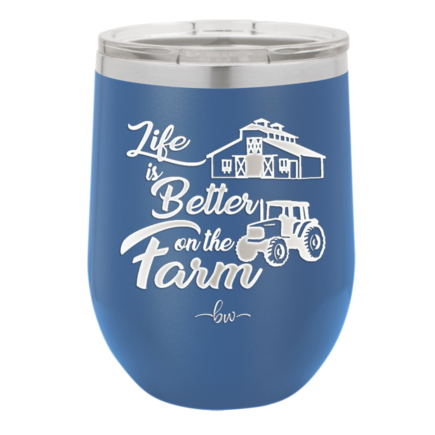 Life is Better on the Farm - Laser Engraved Stainless Steel Drinkware - 1333 -