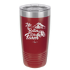 Life is Better on the Farm - Laser Engraved Stainless Steel Drinkware - 1333 -