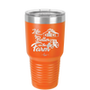 Life is Better on the Farm - Laser Engraved Stainless Steel Drinkware - 1333 -