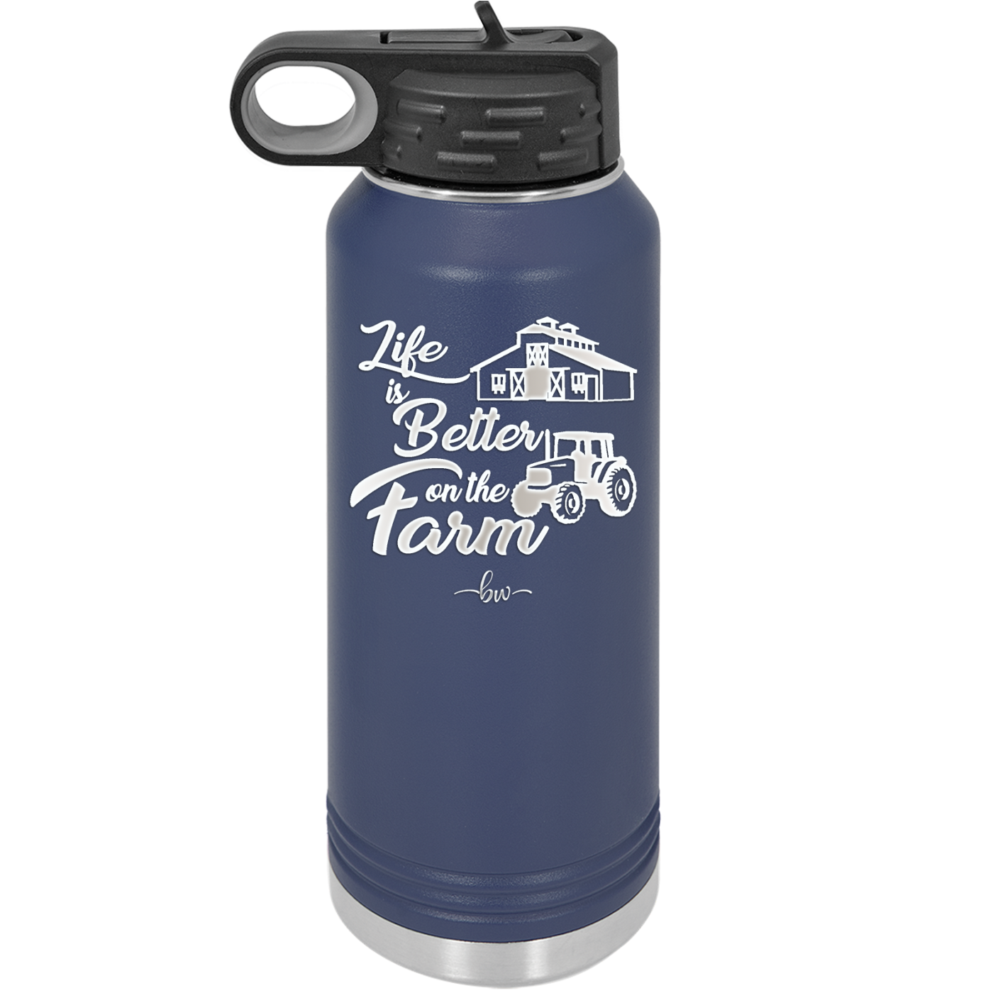 Life is Better on the Farm - Laser Engraved Stainless Steel Drinkware - 1333 -