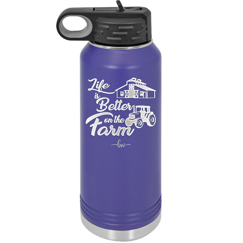 Life is Better on the Farm - Laser Engraved Stainless Steel Drinkware - 1333 -