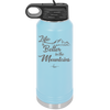 Life is Better in the Mountains - Laser Engraved Stainless Steel Drinkware - 1334 -