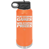 Play Stupid Games Win Stupid Prizes - Laser Engraved Stainless Steel Drinkware - 1336 -