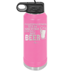 The Difference Between Beer and Your Opinion is I Actually Want Beer - Laser Engraved Stainless Steel Drinkware - 1344 -