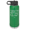 The Difference Between Wine and Your Opinion is I Actually Want Wine - Laser Engraved Stainless Steel Drinkware - 1345 -