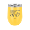 The Difference Between Coffee and Your Opinion is I Actually Want Coffee - Laser Engraved Stainless Steel Drinkware - 1346 -