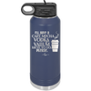 I'll Have A Cafe Mocha Vodka Valium Latte to Go Please - Laser Engraved Stainless Steel Drinkware - 1347 -